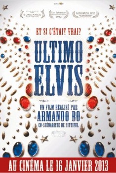 Ultimo Elvis (2011)