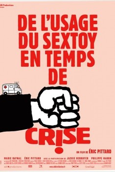 De l'usage du sex toy en temps de crise (2012)