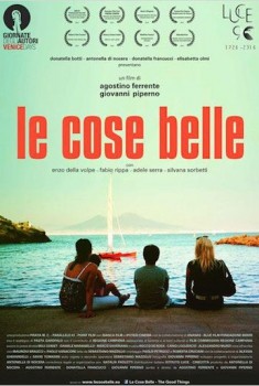 Le Cose Belle (2015)
