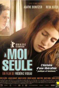 A moi seule (2011)