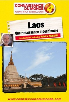 Laos - Une renaissance indochinoise (2014)