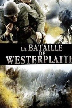 La Bataille de Westerplatte (2013)