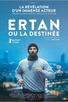 Ertan ou la destinée (2014)