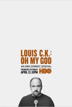 Louis C.K. : Oh my God (2013)