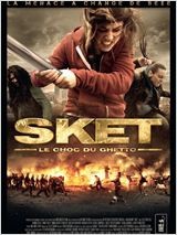 Sket, le choc du ghetto (2011)