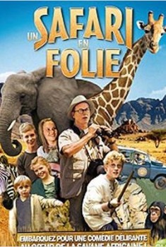 Un safari en folie ! (2013)