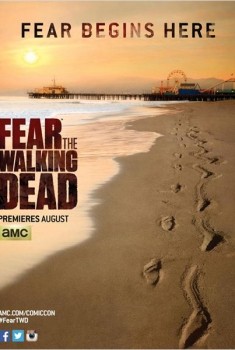 Fear The Walking Dead (Séries TV)