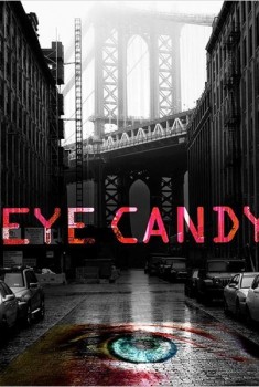 Eye Candy (Séries TV)