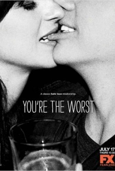 You're The Worst (Séries TV)