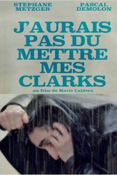 J’aurais pas dû mettre mes Clarks (Séries TV)