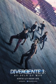 Divergente 3 : au-delà du mur (2016)