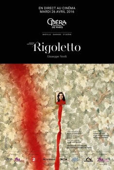 Rigoletto (UGC VIVA L'OPERA- FRA CINEMA) (2016)