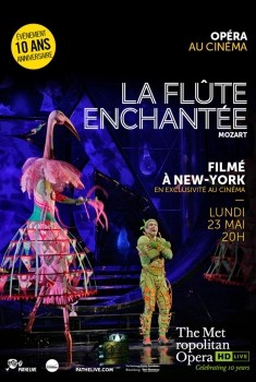 LA FLÛTE ENCHANTÉE (PATHÉ LIVE) (2016)