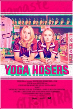 Yoga hosers (2016)