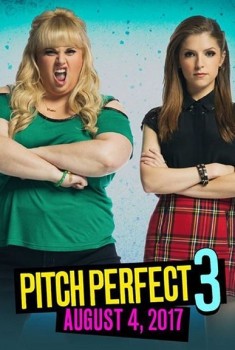 Pitch Perfect 3 (2018)