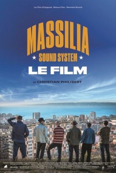Massilia Sound System - Le Film (2016)