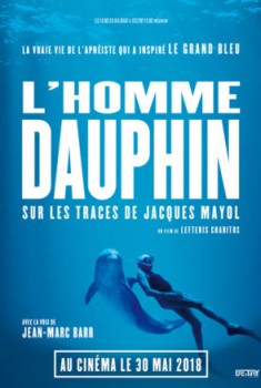 L'Homme dauphin, sur les traces de Jacques Mayol (2018)