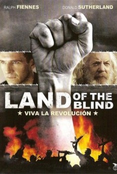 Land Of The Blind (2006)