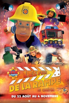 Sam le Pompier - Les Feux de la rampe (2018)