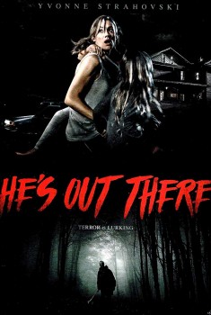 He’s Out there (2018)
