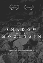 In the Shadow of the Mountain (2021)